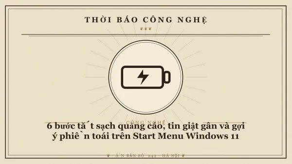 Màn hình Start Menu Windows 11 tinh chỉnh gọn gàng không còn bóng dáng quảng cáo rác